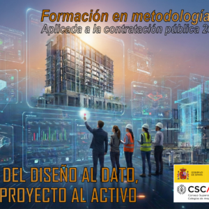 CSCAE - BIM. Del diseño al dato; del proyecto al activo