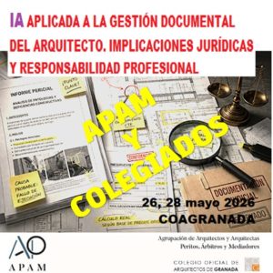 IA APLICADA A LA GESTIÓN DOCUMENTAL DEL ARQUITECTO IMPLICACIONES JURÍDICAS Y RESPONSABILIDAD PROFESIONAL (COLEGIADOS)