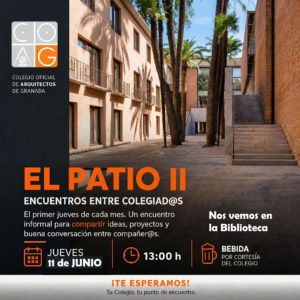 EL PATIO II. Encuentros entre colegiad@s